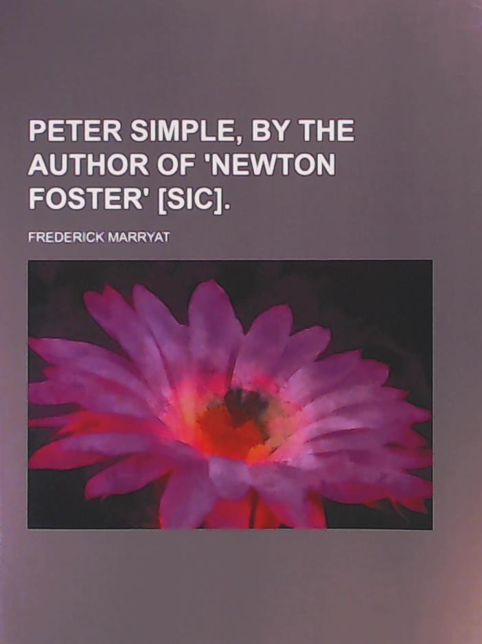Marryat, Frederick  Peter Simple, by the Author of 'Newton Foster' [Sic]. (Volume 3) 