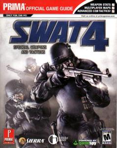 David Knight  SWAT 4: Prima Official Game Guide: Official Strategy Guide (Prima's Official Strategy Guides) 