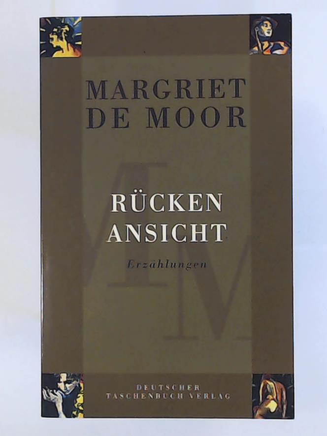 Moor, Margriet de, Keller, Rotraut  RÃ¼ckenansicht: ErzÃ¤hlungen 