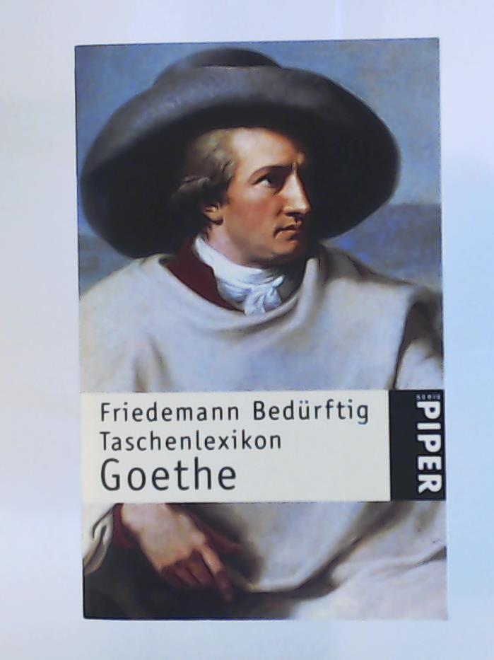 BedÃ¼rftig, Friedemann  Taschenlexikon Goethe 