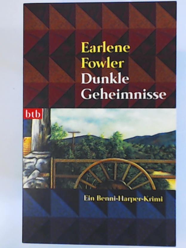 Fowler, Earlene, Radke, Berthold  Dunkle Geheimnisse: Ein Benni-Harper-Krimi 