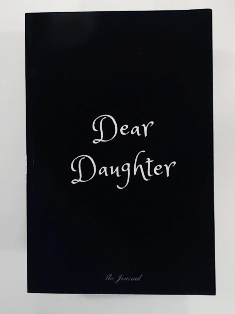 Journals, Royal  Dear Daughter: The Journal 