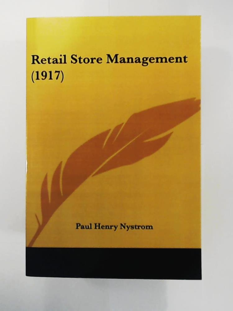 Nystrom, Paul Henry  Retail Store Management (1917) 