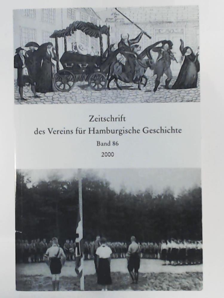 Verein fÃ¼r Hamburgische Geschichte [Hrsg.]  Zeitschrift des Vereins fÃ¼r Hamburgische Geschichte - Band 86. 