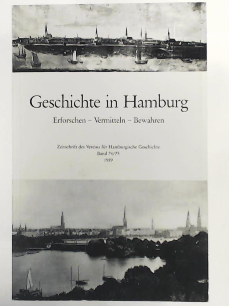 Verein fÃ¼r Hamburgische Geschichte [Hrsg.]  Zeitschrift des Vereins fÃ¼r Hamburgische Geschichte - Band 74 / 75. 