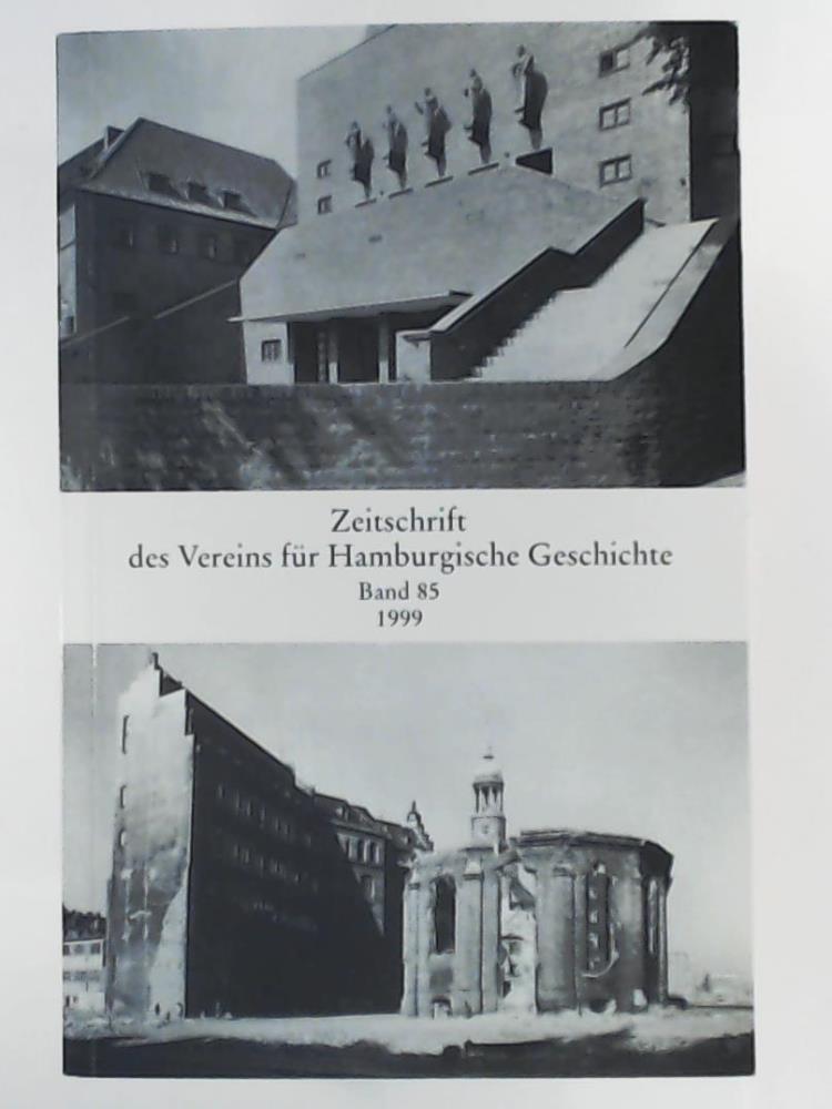 Verein fÃ¼r Hamburgische Geschichte (Hrsg.)  Zeitschrift des Vereins fÃ¼r Hamburgische Geschichte - Band 85 
