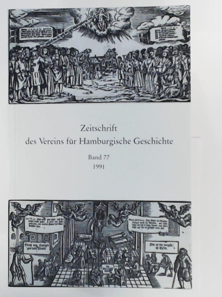 Verein fÃ¼r Hamburgische Geschichte [Hrsg.]  Zeitschrift des Vereins fÃ¼r Hamburgische Geschichte - Band 77. 