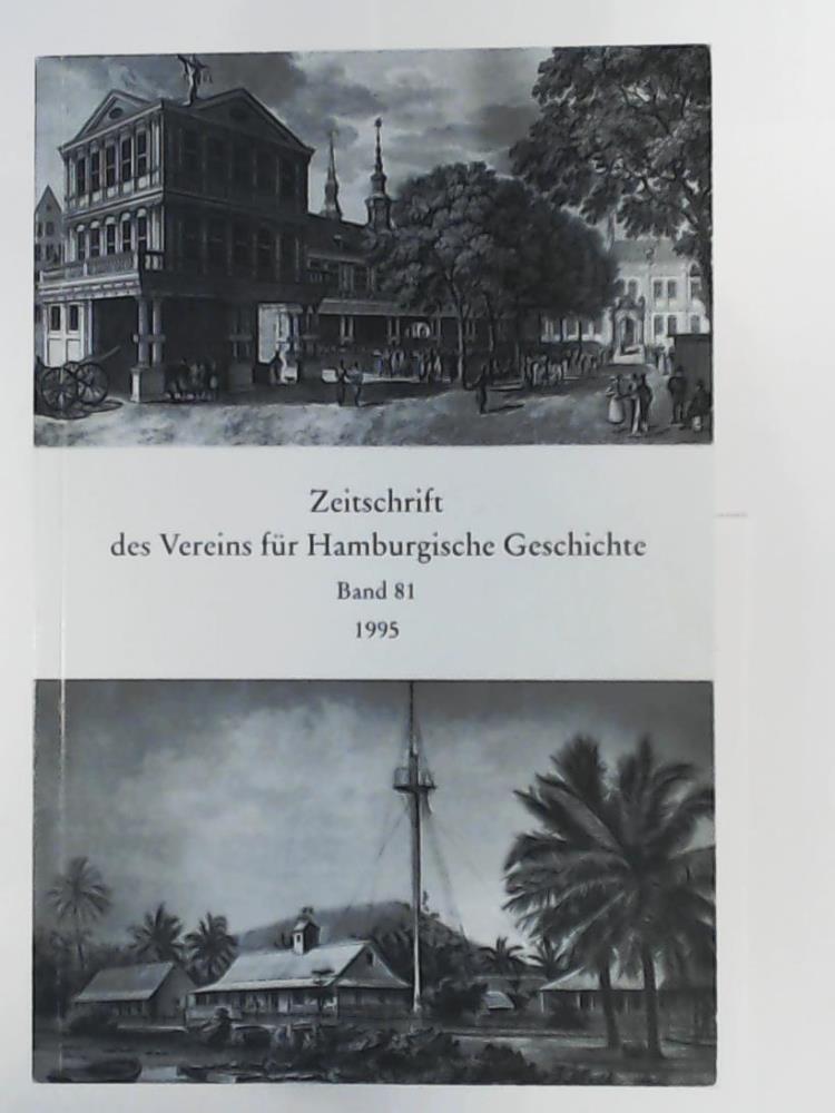 Verein fÃ¼r Hamburgische Geschichte [Hrsg.]  Zeitschrift des Vereins fÃ¼r Hamburgische Geschichte - Band 81 / 1995, guter Zustand 