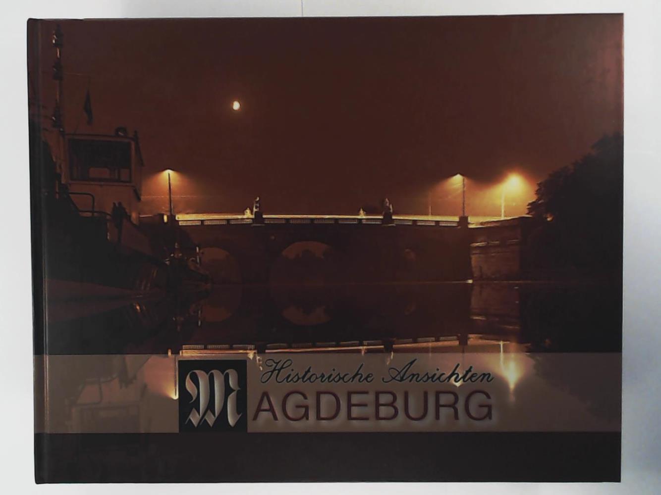 Sammelwerk Historische Bilddokumente von 1945 - 1989  Historische Ansichten MAGDEBURG - Zweiter Band 