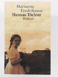 Marianne Fredriksson  Hannas Töchter: Roman 