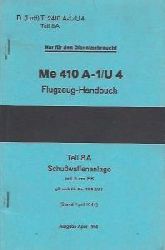 kein Autor  Me 410 A-1/U 4 - Flugzeug-Handbuch Teil 8A: Schußwaffenanlage -Reprint- 