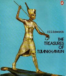 Edwards, E. E. S.  The Treasures of Tutankhamun 