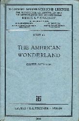 Nock, S. A. und Kamitsch, G.  The American Wonderland (Teubners neusprachliche Lektüre, Reihe I: Englisch / Heft 36) 