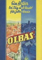 Deutsche Olbas GmbH (Hrsg.)  Olbas - Ein Helfer bei Tag und Nacht für jedes Haus (Werbe-Faltblatt) 