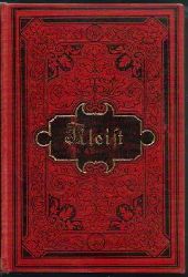 Kleist, Heinrich von  Heinrich von Kleists sämtliche Werke in vier Bänden (in 1 Band). Mit einer biographischen Einleitung von Dr. Karl Siegen 
