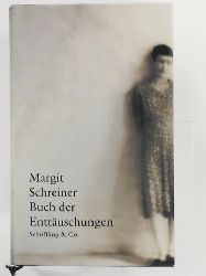 Schreiner, Margit  Buch der Enttäuschungen 