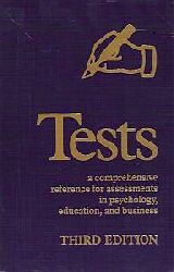 Richard C. Sweetland, Daniel J. Keyser  Tests: A Comprehensive Reference for Assessments in Psychology, Education, and Business 