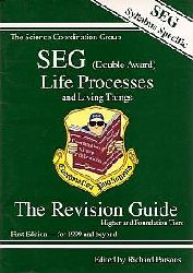 Richard Parsons  Seg Life Processes Revision Guide (Higher and Foundation) (Seg Science Double Award) 