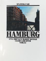 Anna Brenken, Egbert Kossak  Hamburg-Spaziergänge. Ein Reisebuch 