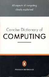 Dick Pountain  The Concise Penguin Dictionary of Computing 