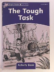 Lindop, Christine, Kuo, Sarah  Dolphin Readers, Level 4: The Tough Task: Activity Book 