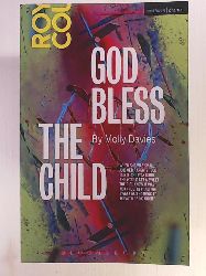 Davies, Molly  God Bless the Child (Methuen Drama Modern Plays) 