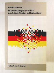 Nawrocki, Joachim  Die Beziehungen zwischen den beiden Staaten in Deutschland 