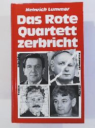 Heinrich Lummer  Daws Rote Quartett zerbricht. 