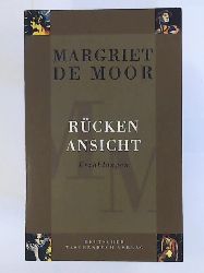 Moor, Margriet de, Keller, Rotraut  Rückenansicht: Erzählungen 