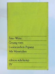 WEISS, Peter  Gesang vom Lusitanischen Popanz: Mit Materialien. 