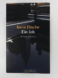 Irene Dische, Reinhard Kaiser  Ein Job. Kriminalroman 
