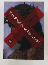 King, Neal  The Passion of the Christ (Controversies) 