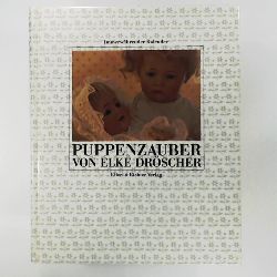 Dröscher, Elke  Puppenzauber. Immerwährender Buch- Kalender 