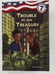 Roy, Ron, Bush, Timothy  Capital Mysteries #7: Trouble at the Treasury 