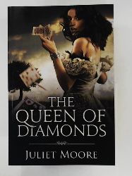 Moore, Juliet  The Queen of Diamonds 