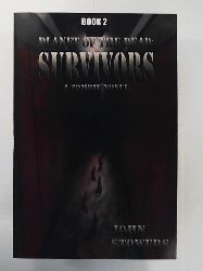 Stowers, John  Planet of the Dead: Survivors Book2 