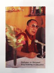 Dalai Lama XIV  Dialogues on Universal Responsibility and Education 