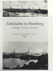 Verein für Hamburgische Geschichte [Hrsg.]  Zeitschrift des Vereins für Hamburgische Geschichte - Band 74 / 75. 