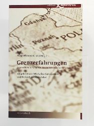 Wancerz-Gluza, Alicja  Grenzerfahrungen: Jugendliche erforschen deutsch-polnische Geschichte 
