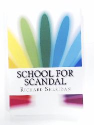Sheridan, Richard Brinsley  School For Scandal 