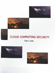 Tajts, Tiberiu  Cloud Computing Security 