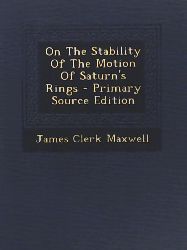 Maxwell, James Clerk  On the Stability of the Motion of Saturn