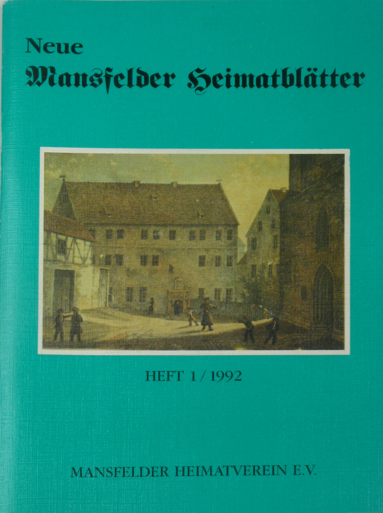 Autorenkollektiv:  Neue Mansfelder Heimatblätter (Heft 1/1992) 