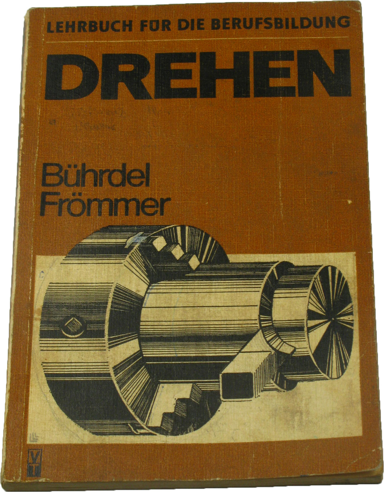 Bührdel, Christian und Gerald Frömmer:  Drehen. Lehrbuch für die Berufsbildung. 