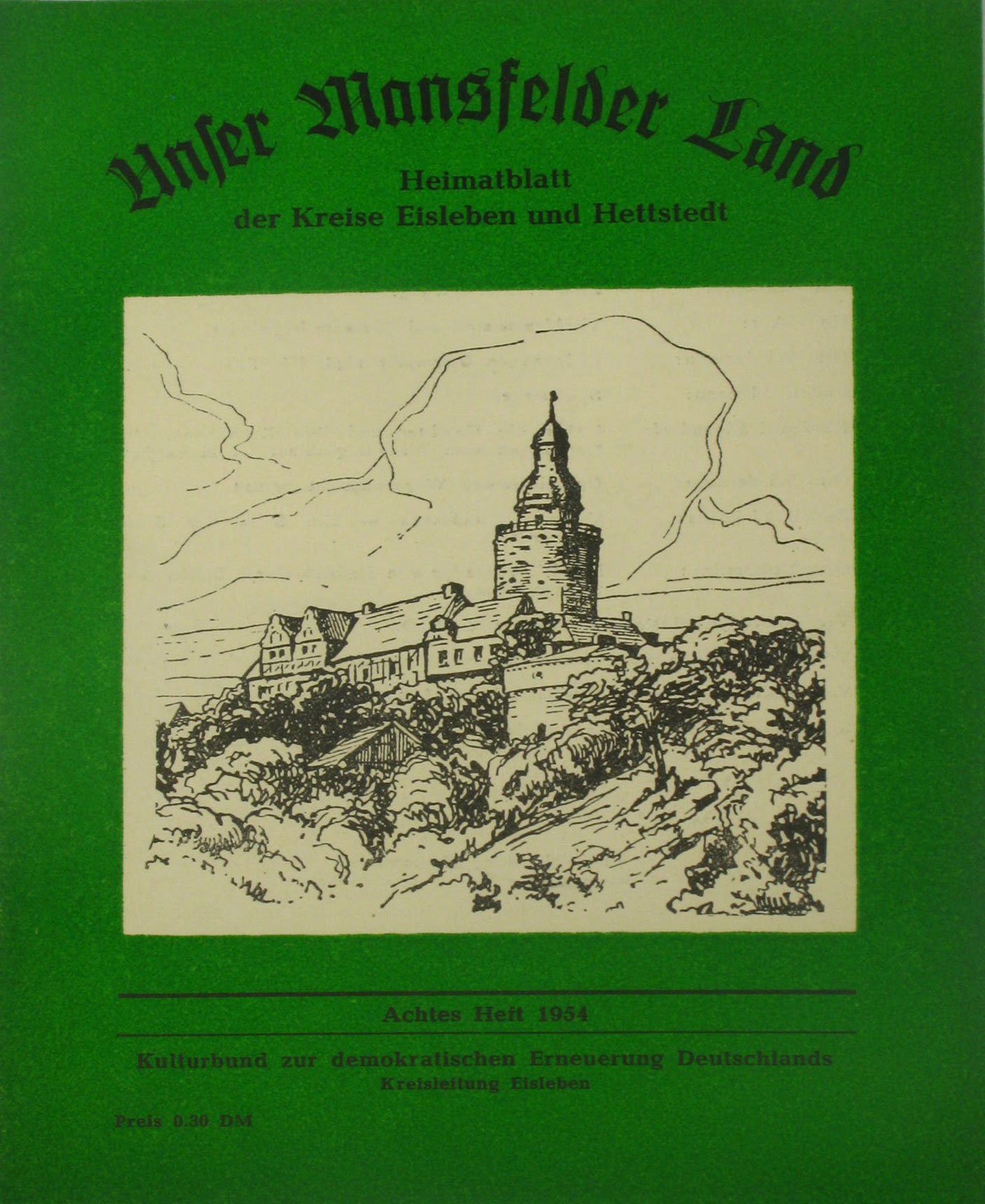 Autorenkollektiv:  Unser Mansfelder Land. Heimatblatt der Kreise Eisleben und Hettstedt (Achtes Heft 1954) 