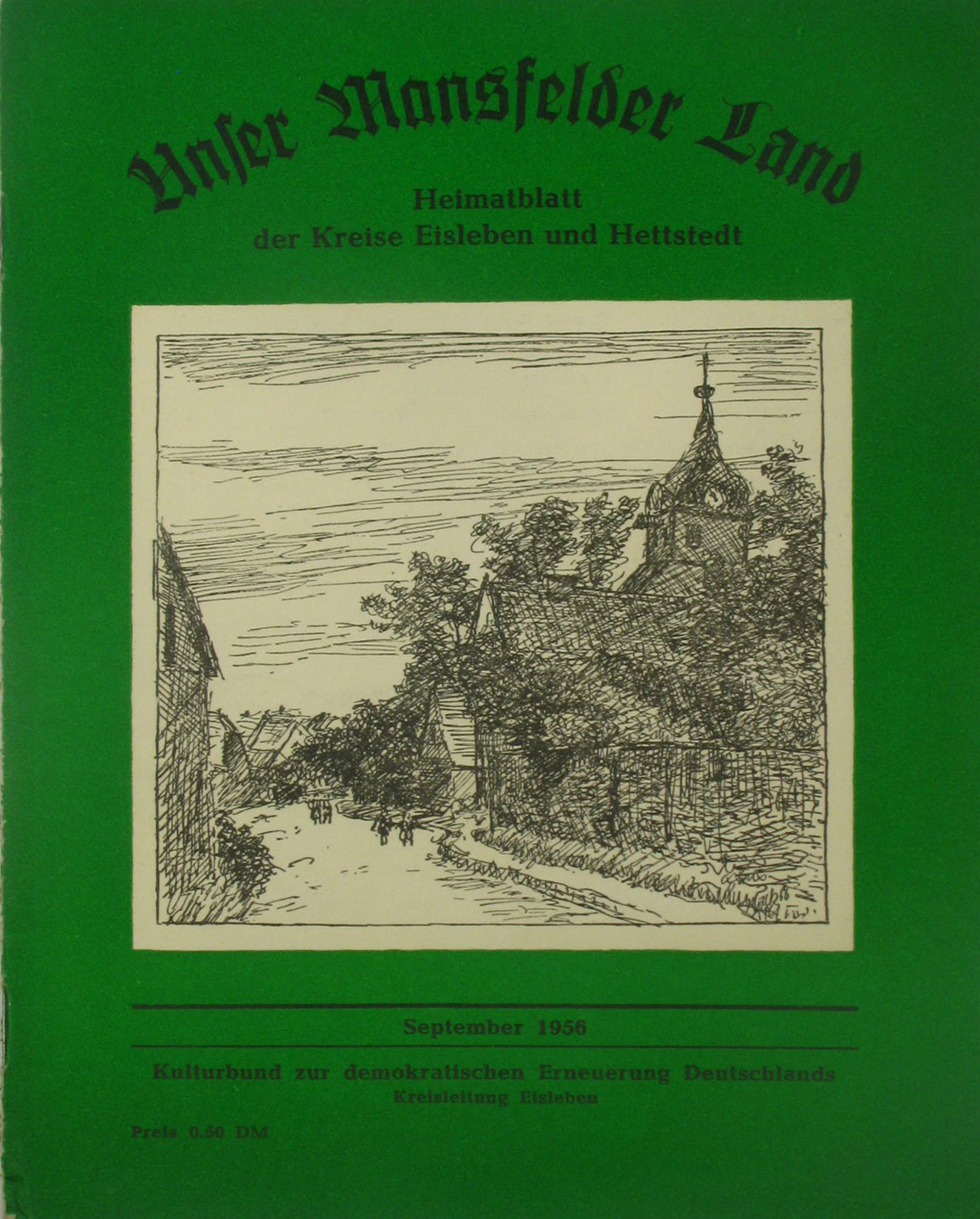 Autorenkollektiv:  Unser Mansfelder Land. Heimatblatt der Kreise Eisleben und Hettstedt (September 1956) 