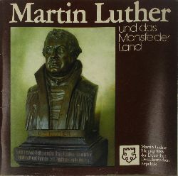 Autorenkollektiv:  Martin Luther und das Mansfelder Land 