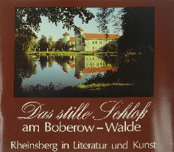 Baumert, Inge und Karin Niemann:  Das stille Schloss am Boberow-Walde. Rheinsberg in Literatur und Kunst. 