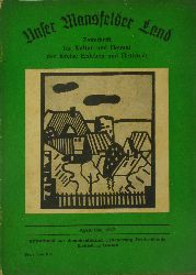 Autorenkollektiv:  Unser Mansfelder Land. Zeitschrift fr Kultur und Heimat der Kreise Eisleben und Hettstedt (April/Mai 1957) 