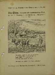 Kobel, Oskar:  Die Edda. Auswahl mit verbindendem Text. Schriften zu Deutschlands Erneuerung Nr. 53. 